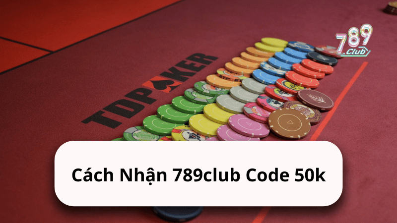 789club code 50k